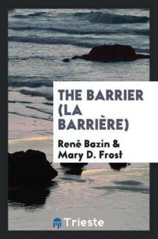 Cover of The Barrier (La Barrière)