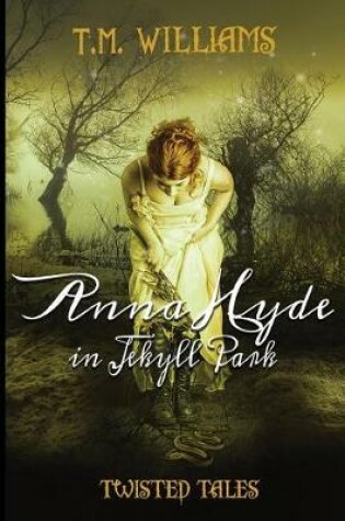 Cover of Anna Hyde in Jekyll Park