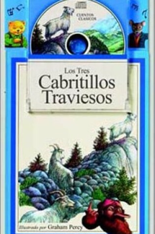 Cover of Los Tres Cabritillos Traviesos