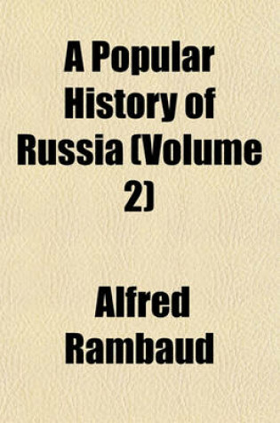 Cover of A Popular History of Russia (Volume 2)