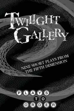 Cover of Twilight Gallery