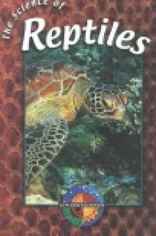 Cover of The Science of Reptiles