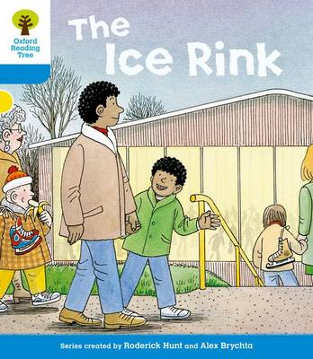 Book cover for Oxford Reading Tree: Level 3: First Sentences: The Ice Rink