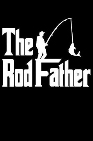 Cover of The Rod Father