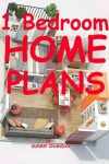 Book cover for 1 Bedroom Home Plans