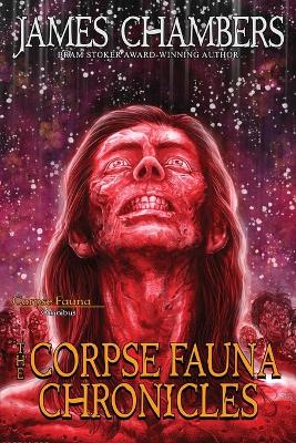 Book cover for The Corpse Fauna Chronicles