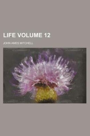 Cover of Life Volume 12