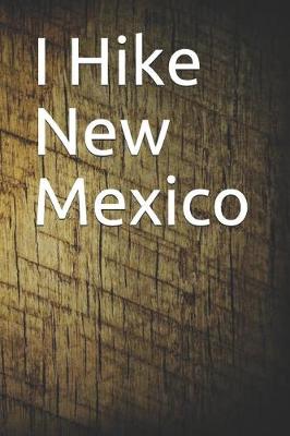 Book cover for I Hike New Mexico