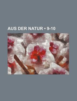 Book cover for Aus Der Natur (9-10)