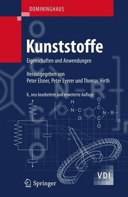 Book cover for Domininghaus - Kunststoffe: Eigenschaften Und Anwendungen