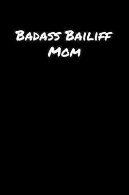 Book cover for Badass Bailiff Mom