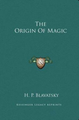 Cover of The Origin of Magic