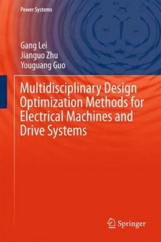 Cover of Multidisciplinary Design Optimization Methods for Electrical Machines and Drive Systems