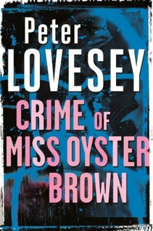 Cover of The Crime of Miss Oyster Brown and Other Stories