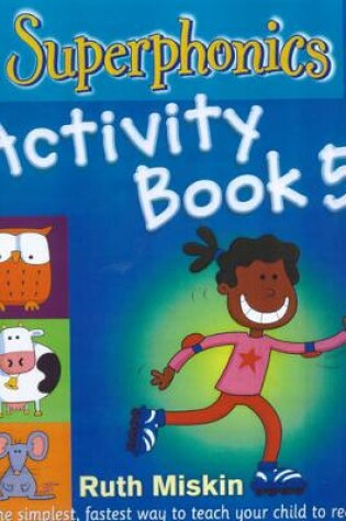 Cover of Superphonics: Superphonics Activity Book 5