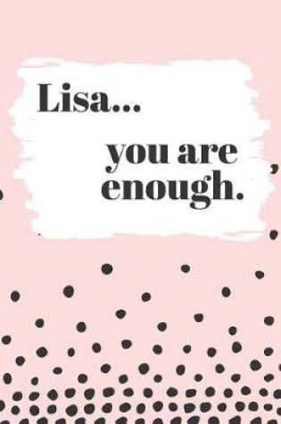 Cover of Lisa's You Are Enough