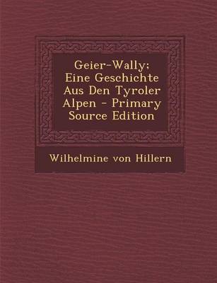 Book cover for Geier-Wally; Eine Geschichte Aus Den Tyroler Alpen