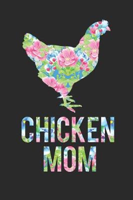 Book cover for Chicken Mom Floral Chicken Silhouette Notebook