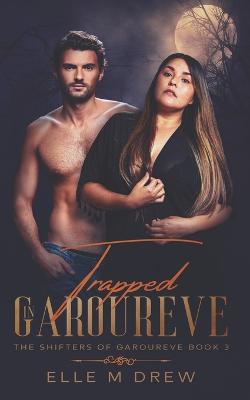 Book cover for Trapped in Garoureve
