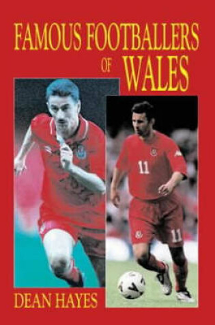 Cover of Famous Footballers of Wales