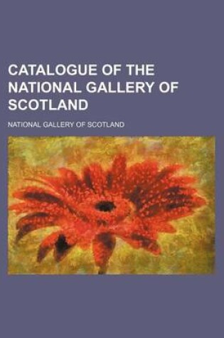 Cover of Catalogue of the National Gallery of Scotland