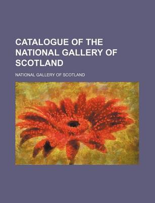 Book cover for Catalogue of the National Gallery of Scotland