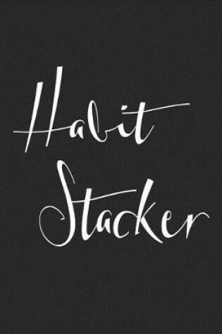 Cover of Habit Stacker