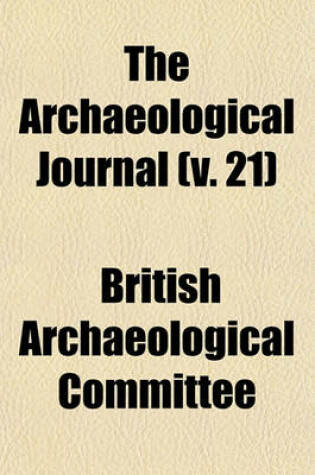 Cover of The Archaeological Journal (V. 21)