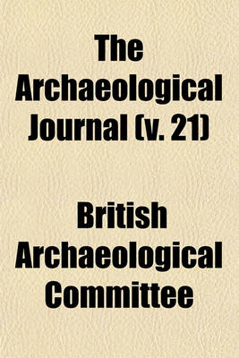 Book cover for The Archaeological Journal (V. 21)