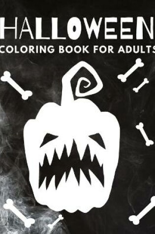 Cover of Halloween Coloring Book For Adults
