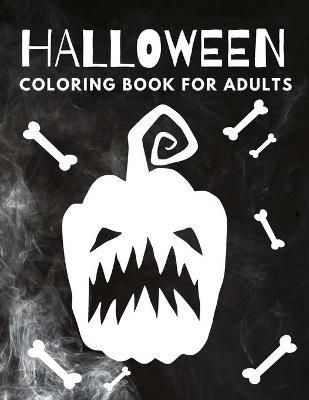 Book cover for Halloween Coloring Book For Adults