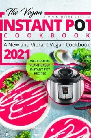 Cover of The Vegan Instant Pot Cookbook