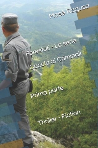 Cover of Forestali - Caccia ai criminali - Prima parte