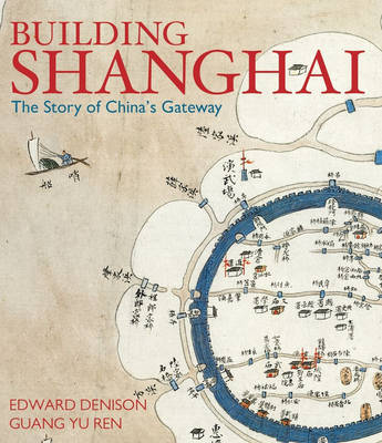 Book cover for Building Shanghai