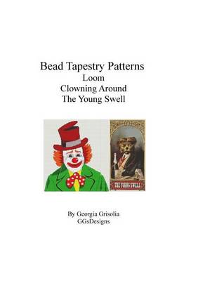 Book cover for bead tapestry Patterns loom clowning around the young swell