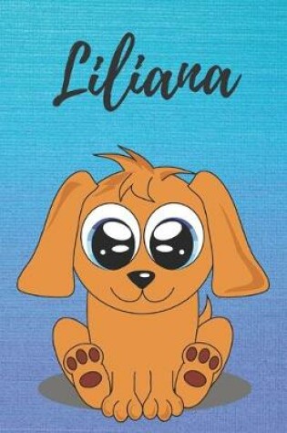 Cover of Liliana dog coloring book / notebook / journal / diary