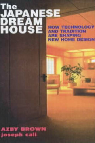 Cover of The Japanese Dream House