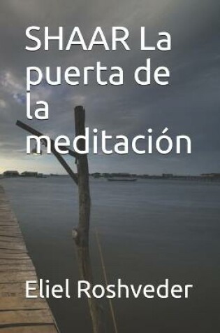 Cover of SHAAR La puerta de la meditacion