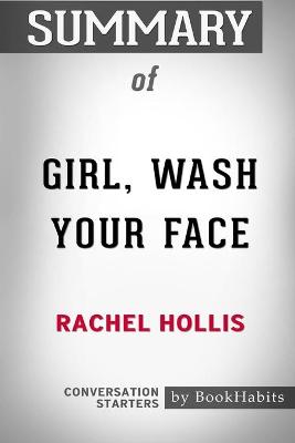 Book cover for Summary of Girl, Wash your Face by Rachel Hollis