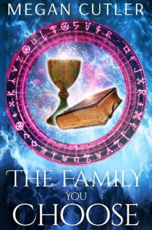 Cover of The Family You Choose