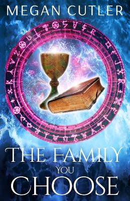 Book cover for The Family You Choose