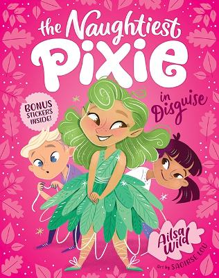 Book cover for The Naughtiest Pixie in Disguise