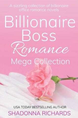 Cover of Billionaire Boss Romance Mega Collection