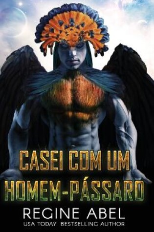 Cover of Casei Com Um Homem-Pássaro