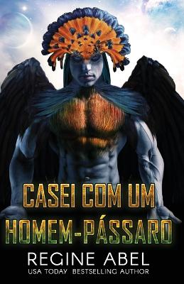 Book cover for Casei Com Um Homem-Pássaro