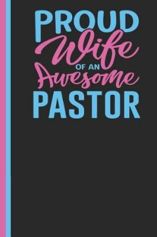 Cover of Proud Wife of an Awesome Pastor