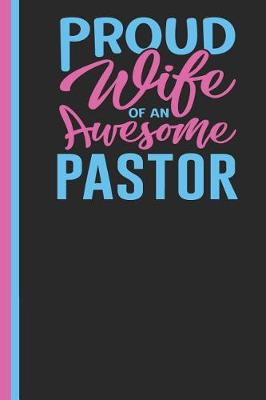 Book cover for Proud Wife of an Awesome Pastor