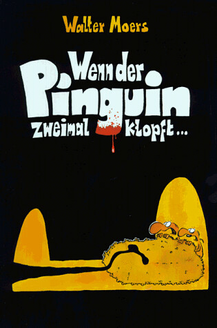 Cover of Wenn Der Pinguin Zweimal Klopft