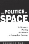 Book cover for The Politics of Space