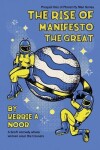 Book cover for The Rise Of Manifesto The Great